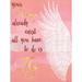 Buy Art For Less 'Your Wings Already Exist All You Have to Do Is Fly' by Jill Meyer Graphic Art on Wrapped Canvas Wall Art Decor | Wayfair