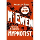 Buyenlarge 'The Great Mcewen Famous Scottish Hypnotist' by Winterburn Show Printing Co Vintage Advertisement in Red/White | Wayfair