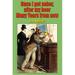 Buyenlarge 'Once I Get Sober…' by Wilbur Pierce Vintage Advertisement in Brown/Green/Red | 30 H x 20 W x 1.5 D in | Wayfair 0-587-21212-8C4466