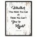 Wrought Studio™ Whether You Think You Can or Think You Cant You're Right - Henry Ford - Picture Frame Textual Art Print on Canvas in Gray | Wayfair