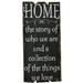 Winston Porter 'Home the Story of Who We are' Textual Art on Wood in Black/Brown/White | 24 H x 12 W x 2 D in | Wayfair WNSP3121 45554141