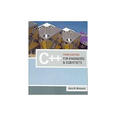 C++ for Engineers and Scientists by G. J. Borse (Paperback - Course Technology PTR)