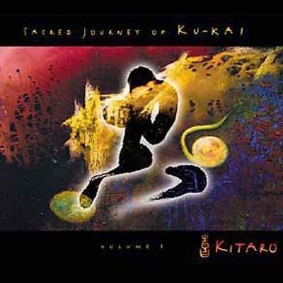 Sacred Journey of Ku-Kai by Kitaro (CD - 09/09/2003)