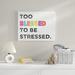Viv + Rae™ Gupton 'Too Blessed To Be Stressed' Textual Canvas Art Canvas in Black/White | 20 H x 16 W x 0.5 D in | Wayfair