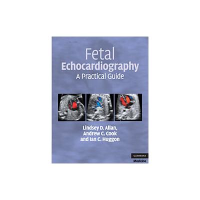 Fetal Echocardiography by Ian C. Huggon (Mixed media product - Cambridge Univ Pr)