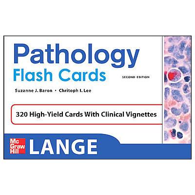 Lange Pathology Flash Cards by Suzanne J. Baron (Cards - McGraw-Hill)