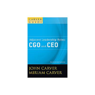 Adjacent Leadership Roles by John Carver (Paperback - Revised; Updated)