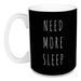 Wrought Studio™ Kroeger Need More Sleep Coffee Mug Ceramic in Black/Brown | 6.81 H in | Wayfair F16894E659454548B0A3A0828FBE89C9