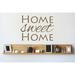 Design W/ Vinyl Home Sweet Home Wall Decal Vinyl in Gray | 18 H x 18 W in | Wayfair OMGA326956