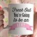 Love You A Latte Shop Freak Out You're Going to be an Aunt Pregnancy Announcement 11 oz. Coffee Mug Ceramic in Black/Brown/Pink | 4.5 H in | Wayfair