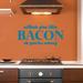 Sweetums Wall Decals Either You like Bacon or You're Wrong Wall Decal Vinyl in Blue | 16 H x 36 W in | Wayfair 1994Teal