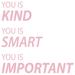 The Decal Guru You is Important Wall Decal Vinyl in Pink/White | 36 H x 36 W in | Wayfair 1753-WALL-01-08