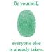 The Decal Guru Be Yourself Wall Decal Vinyl in Green/White/Brown | 54 H x 36 W in | Wayfair 1664-WALL-02-12