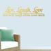 Winston Porter Live Well Laugh Often Love Much Wall Decal Vinyl in Yellow | 12 H x 48 W in | Wayfair B478E5A40BE64253A20321166DFE98B6