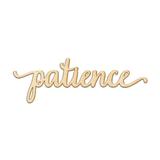 Brayden Studio® Patience Script Wood Sign Home Gallery Wall Décor in Brown/White | 6 H x 18 W in | Wayfair 8065FE5E81EC488BB7DE42C1944504DA