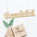 Winston Porter Thankful Serif Block Font Wood Sign Home Gallery Wall Décor in Brown/White | 3 H x 12 W in | Wayfair