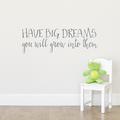 Wallums Wall Decor Have Big Dreams Quote Wall Decal Vinyl, Glass in Gray | 12 H x 36 W in | Wayfair quotes-have-big-dreams-36x12_gray