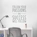 Wallums Wall Decor Follow Your Passions Wall Decal Vinyl, Glass in Gray | 9 H x 36 W in | Wayfair quotes-mn13-followyourpassions-28x36_gray