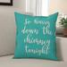 The Holiday Aisle® Diann So Hurry Down the Chimney Tonight Throw Pillow Polyester in Green/Blue | 18 H x 18 W x 1.5 D in | Wayfair