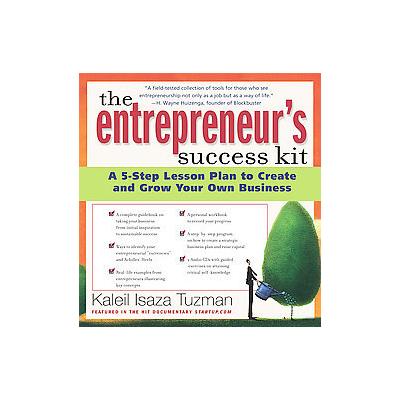 The Entrepreneur's Success Kit by Kaleil Isaza Tuzman (Paperback - Griffin)
