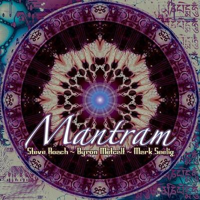 Mantram by Steve Roach (CD - 09/14/2004)