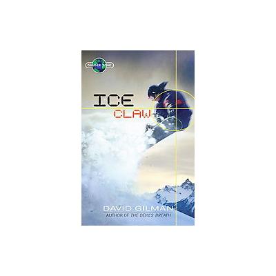 Ice Claw by David Gilman (Hardcover - Delacorte Pr)