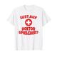 Lustiges Kostüm T-Shirt Krankenschwester Arzt Sanitäter T-Shirt