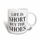 3dRose Life is Short Die Schuhe, Schwarz – Kaffeebecher, Keramik, Schwarz, 8.4499999999999993 X 11,43 x 12,7 cm