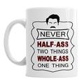 Gift Original Ron Swanson nie Half-Ass Zwei Dinge Kaffee Tasse Tee Becher Kaffeebecher Office Geburtstag Geschenk