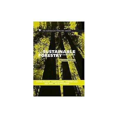 The Sustainable Forestry Handbook by Ruth Nussbaum (Hardcover - Earthscan / James & James)