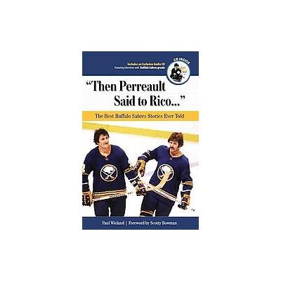 "Then Perreault Said to Rico" by Paul Wieland (Mixed media product - Triumph Books)
