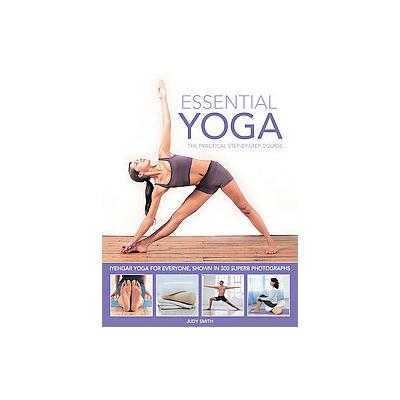 Essential Yoga by Judy Smith (Paperback - Southwater Pub)