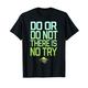 Star Wars Do Or Do Not There Is No Try Yoda Stamp T-Shirt T-Shirt