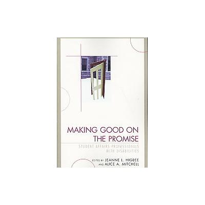 Making Good on the Promise by Jeanne L. Higbee (Paperback - Univ Pr of Amer)