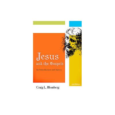 Jesus and the Gospels by Craig L. Blomberg (Hardcover - B & H Academic)