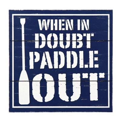 Dennis East 12752 - When in Doubt Wall Sign Size: ...