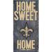 New Orleans Saints 6'' x 12'' Home Sweet Sign