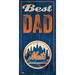 New York Mets 6'' x 12'' Best Dad Sign