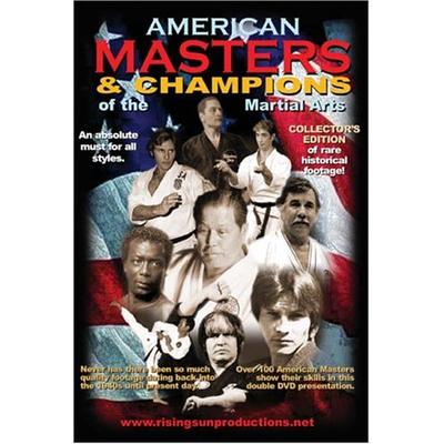 American Masters and Champions of the Martial Arts