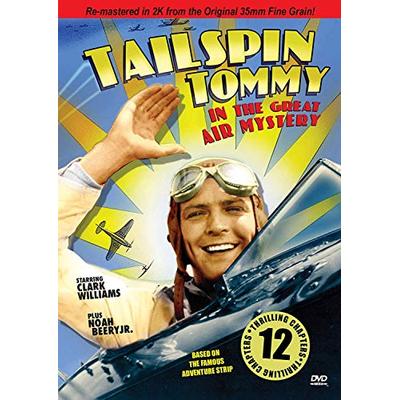Tailspin Tommy In The Great Air Mystery (Remastered)